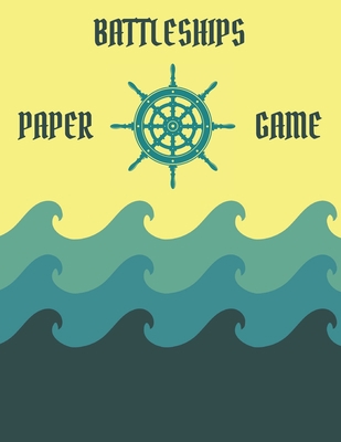 Battleships: Pen and Paper Game B0858SVJ5W Book Cover