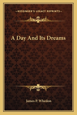 A Day And Its Dreams 1163705845 Book Cover