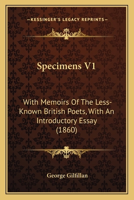 Specimens V1: With Memoirs Of The Less-Known Br... 1164037862 Book Cover