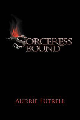 Sorceress Bound 1465386807 Book Cover