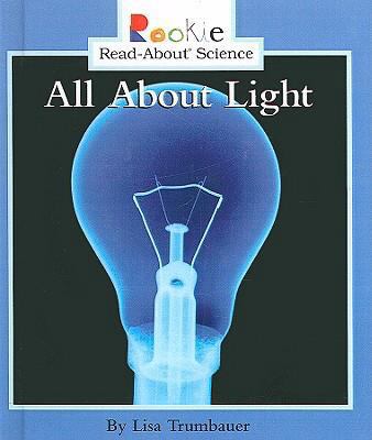 All about Light 1417629843 Book Cover