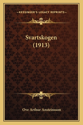 Svartskogen (1913) [Norwegian] 1165479060 Book Cover