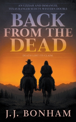 Back from the Dead: A Western Double B0H97WLJJT Book Cover