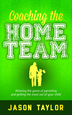 Coaching the Home Team: Winning the Game of Par... 1683505026 Book Cover