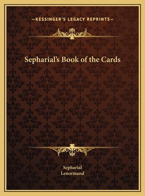 Sepharial's Book of the Cards 116967061X Book Cover