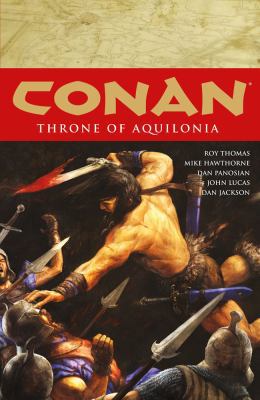 Conan Volume 12: Throne of Aquilonia 1595829059 Book Cover