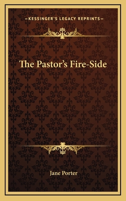 The Pastor's Fire-Side 1164373250 Book Cover