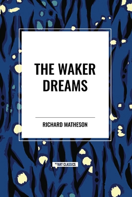 The Waker Dreams            Book Cover