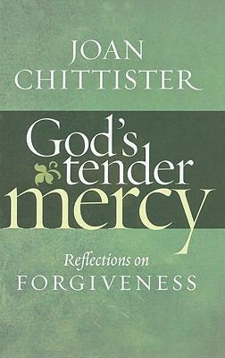 God's Tender Mercy: Reflections on Forgiveness 1585957992 Book Cover