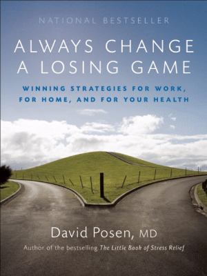 Always Change a Losing Game: Winning Strategies... 1554702259 Book Cover