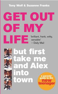 Get Out of My Life, but First Take Me and Zoe i... 1861973411 Book Cover