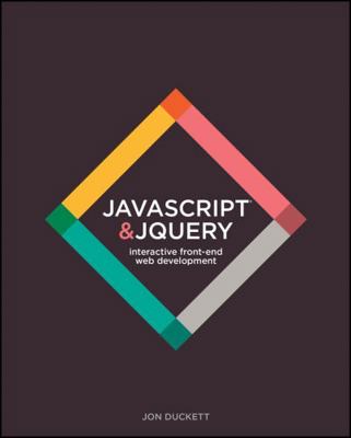 JavaScript & jQuery: Interactive Front-End Web ... 1118871650 Book Cover