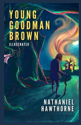 Young Goodman Brown Illustrated            Book Cover