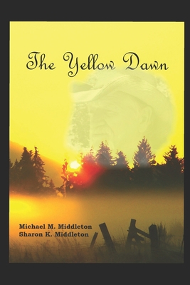 The Yellow Dawn 1711307106 Book Cover