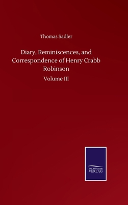 Diary, Reminiscences, and Correspondence of Hen... 3752504595 Book Cover