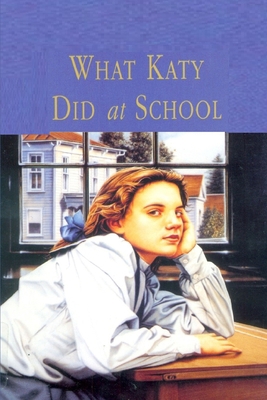 Paperback What Katy Did at School illustrated Book