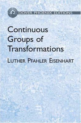 Continuous Groups of Transformations 0486495256 Book Cover