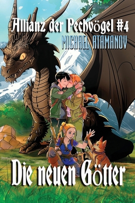Die neuen Götter (Die Allianz der Pechvögel Buc... [German] 8077020100 Book Cover