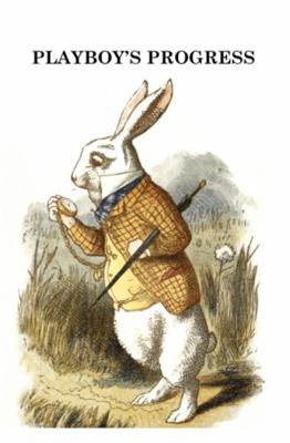 Playboy's Progress : Coming of Age under MK-ULTRA