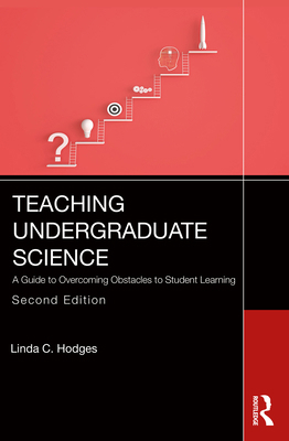 Teaching Undergraduate Science: A Guide to Over... 1032818964 Book Cover