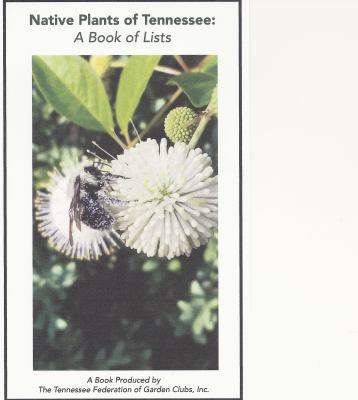 Spiral-bound Native Plants of Tennessee : A Book of Lists Book