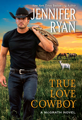 True Love Cowboy: A McGrath Novel 0063020807 Book Cover