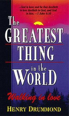 Greatest Thing in the World 0883681005 Book Cover