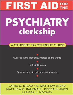 First Aid for the Psychiatry Clerkship 007136420X Book Cover