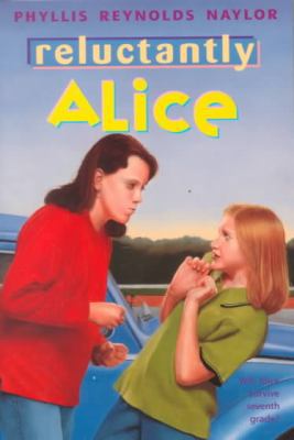Reluctantly Alice (Alice Books (Prebound)) 0780714733 Book Cover