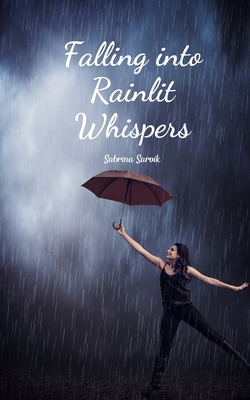 Falling into Rainlit Whispers 9908160745 Book Cover