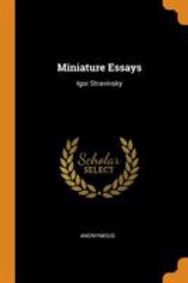 Miniature Essays: Igor Stravinsky 0344671011 Book Cover