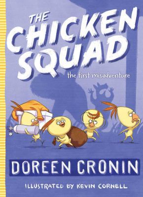 The Chicken Squad: The First Misadventure 1442496770 Book Cover