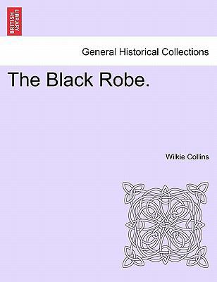 The Black Robe, Vol. III 1240899556 Book Cover