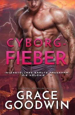 Cyborg-Fieber: Großdruck [German] 1795904585 Book Cover