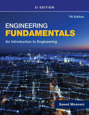 Engineering Fundamentals an Introduction to Eng... 0357684427 Book Cover