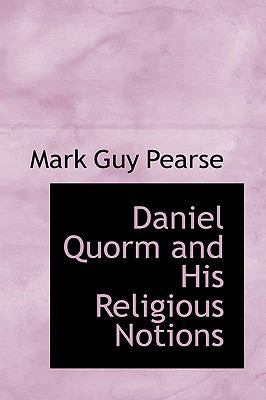 Daniel Quorm and His Religious Notions 1103538004 Book Cover