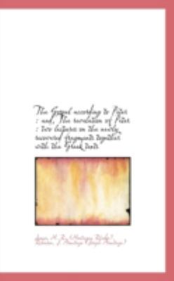 The Gospel According to Peter: And, the Revelat... 111037612X Book Cover