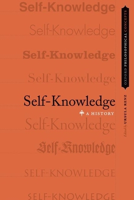 Self-Knowledge: A History 0190226420 Book Cover