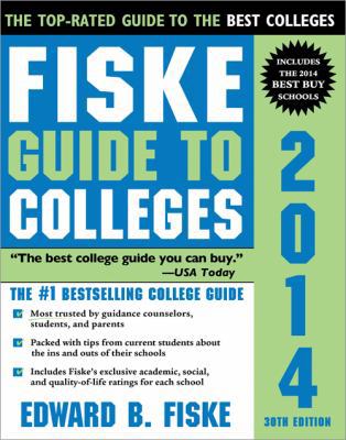 Fiske Guide to Colleges 2014 1402260644 Book Cover