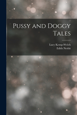 Pussy and Doggy Tales 1018380647 Book Cover