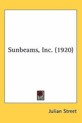 Sunbeams, Inc. (1920) 0548946817 Book Cover