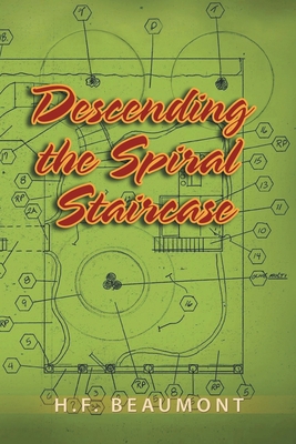Descending the Spiral Staircase 163812423X Book Cover