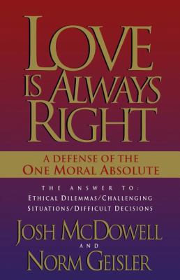 Love Is Always Right 0849939658 Book Cover