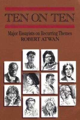 Ten on Ten: Major Essayists on Recurring Themes 0312062362 Book Cover