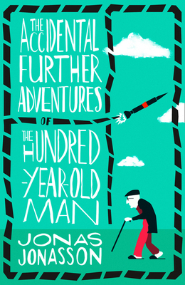 Accidental Further Adventures of the Hundred-Ye... 0008304920 Book Cover