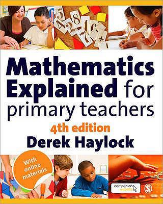 Mathematics Explained for Primary Teachers 1848601972 Book Cover