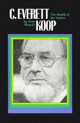 C Everett Koop 1562941038 Book Cover