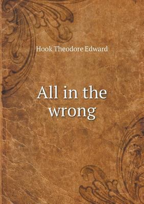 All in the wrong 5518920350 Book Cover