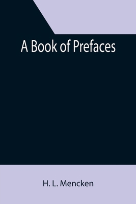 A Book of Prefaces 9355391897 Book Cover
