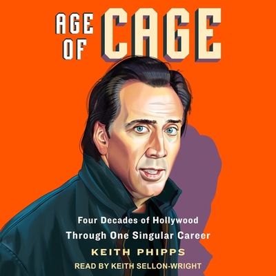 Age of Cage: Four Decades of Hollywood Through ... B0BGNKJNH9 Book Cover